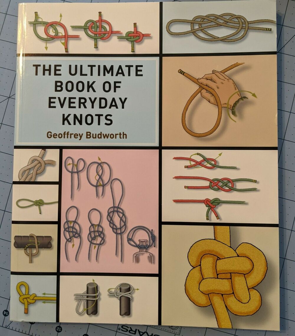 The Ultimate Book of Everyday Knots